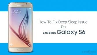  Galaxy S6 and Galaxy S6 Edge Deep Sleep Issue to stop battery drain