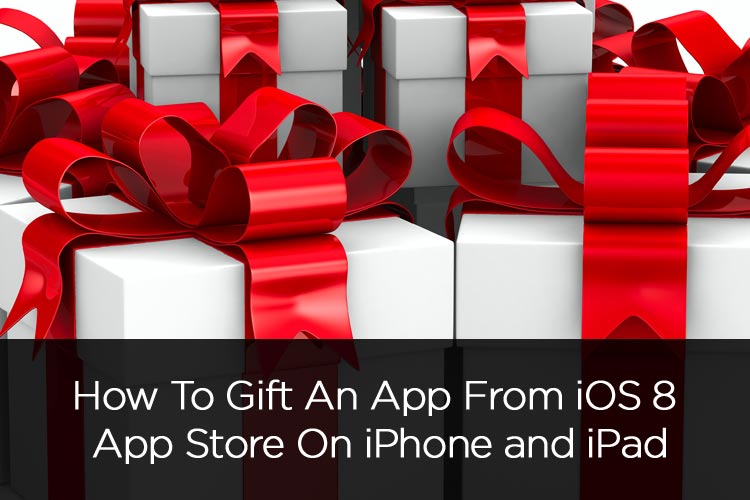 How-To-Gift-App-From-iOS-8-App-Store-On-iPhone-and-iPad
