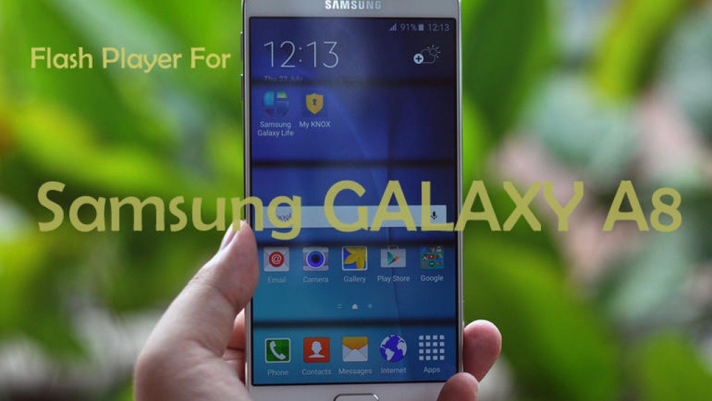 samsung Galaxy A8 Flash Player