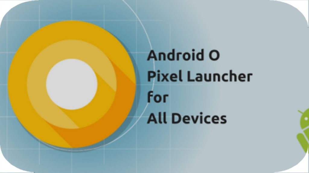 Android 8.0 Oreo Launcher Apk