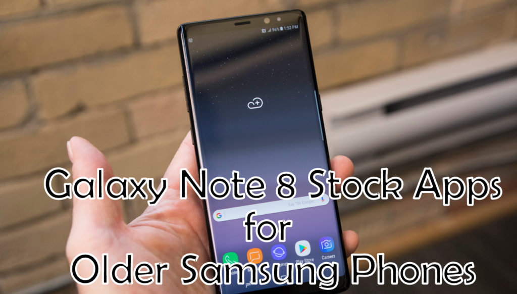 Galaxy Note 8 Stock Apps