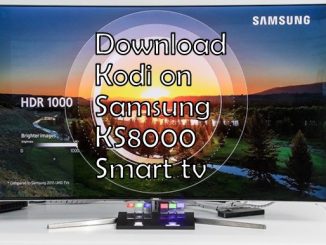 Kodi on Samsung KS8000 smart tv