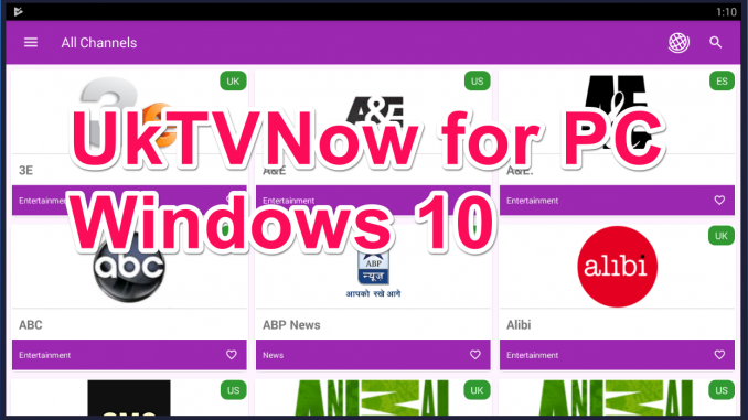 UKTvNow for PC Windows 10