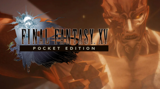 Final Fantasy XV Pocket Edition apk