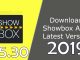 Showbox 5.30 Apk for May 2019
