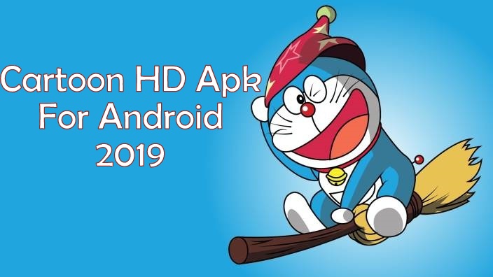 Cartoon HD apk file for Android 2019