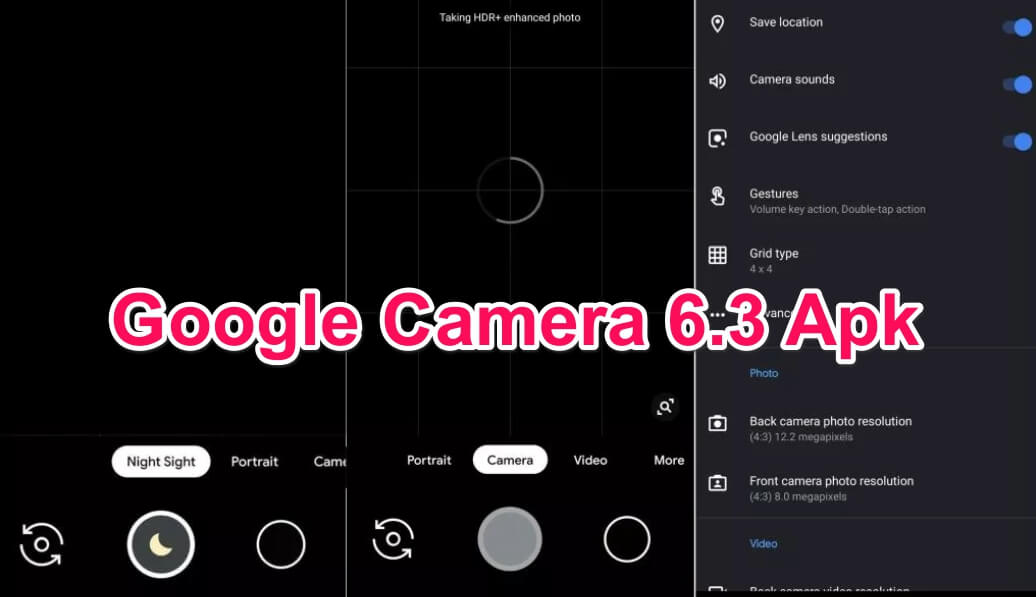 Google Camera 6.3 Apk GCAM for Android