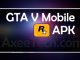 Grand Theft Auto V Mobile Apk 0.2.1 Test Apk