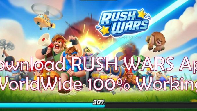 Download Rush Wars in Any Country Right now