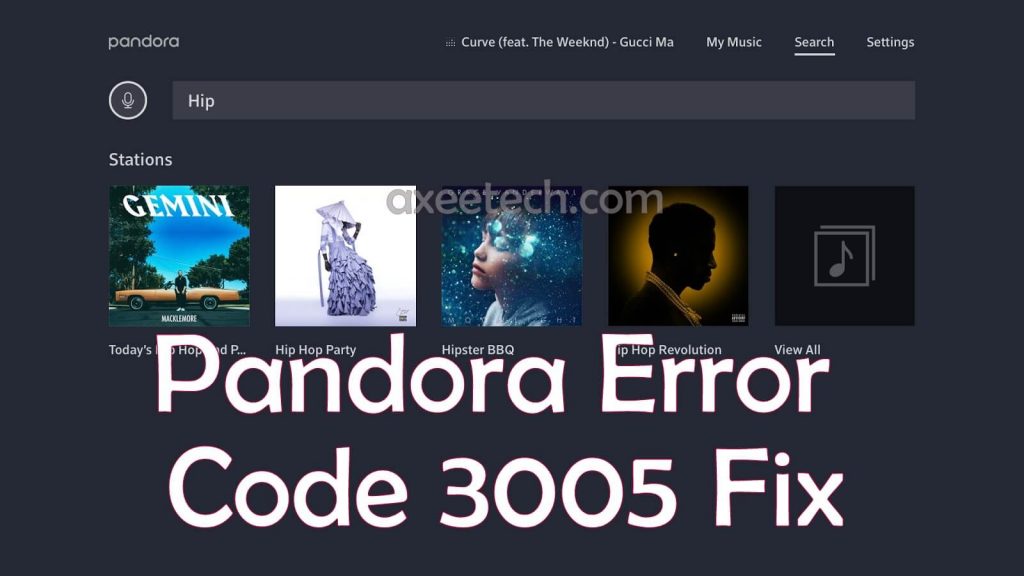 Pandora Error Code 3005 Fix