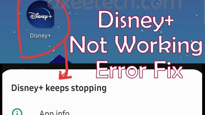 Disney + Plus Keeps Stopping Error Fix