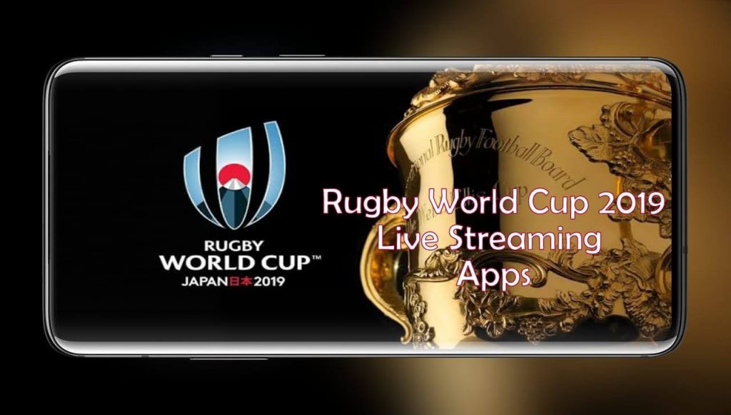 Rugby World Cup 2019 Live Streaming apps fro Android 