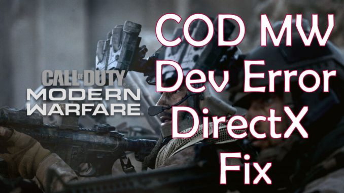 Dev Error 6068 COD MW Fix 2019