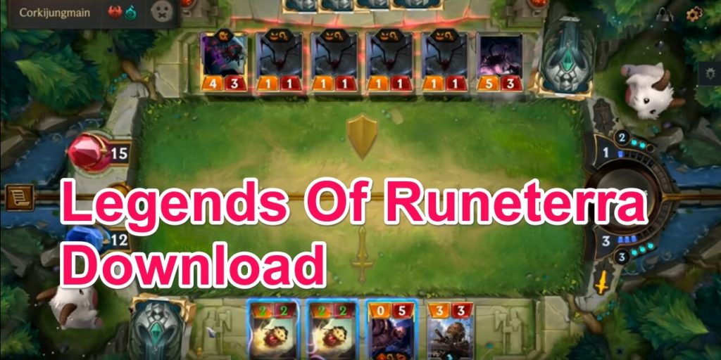 Legends of Runeterra Download Link 2019 Apk for Android