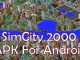 Simcity 2000 Apk OBB v1.2 for Android