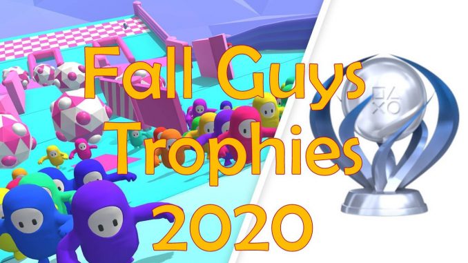 Fall Guys Trophies and How to get them all Guide