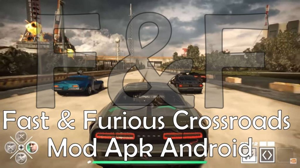 Fast and Furious Crossroads Mod Apk OBB for Android