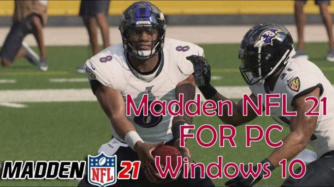 Madden NFL 21 For PC Windows 10
