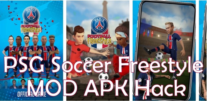 PSG Soccer Freestyle Mod Apk Hack Android