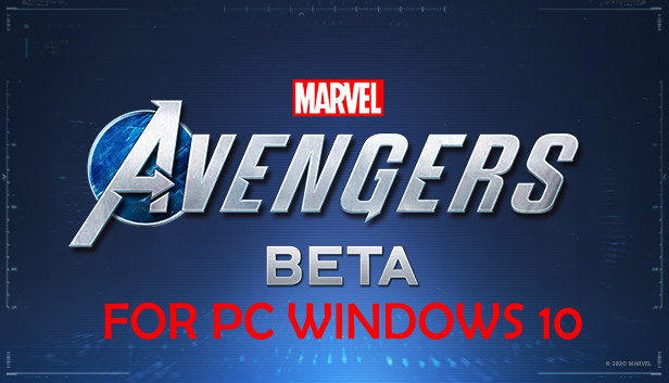 marvels avengers beta for pc windows 10 Computers