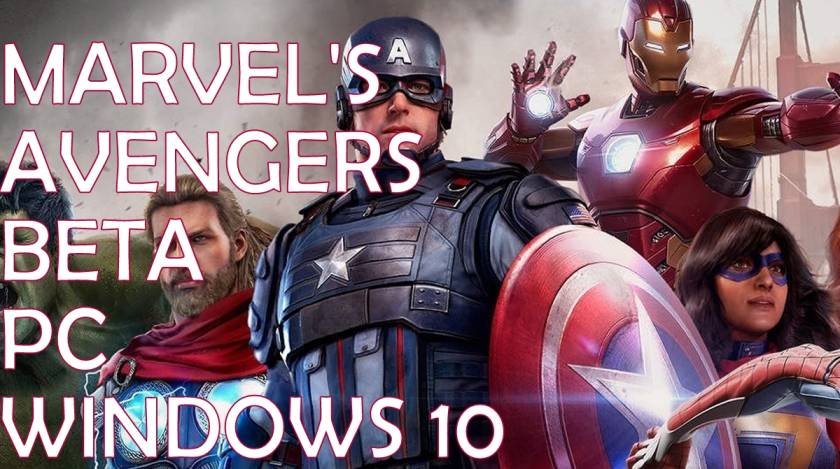 marvels avengers beta for pc windows 10