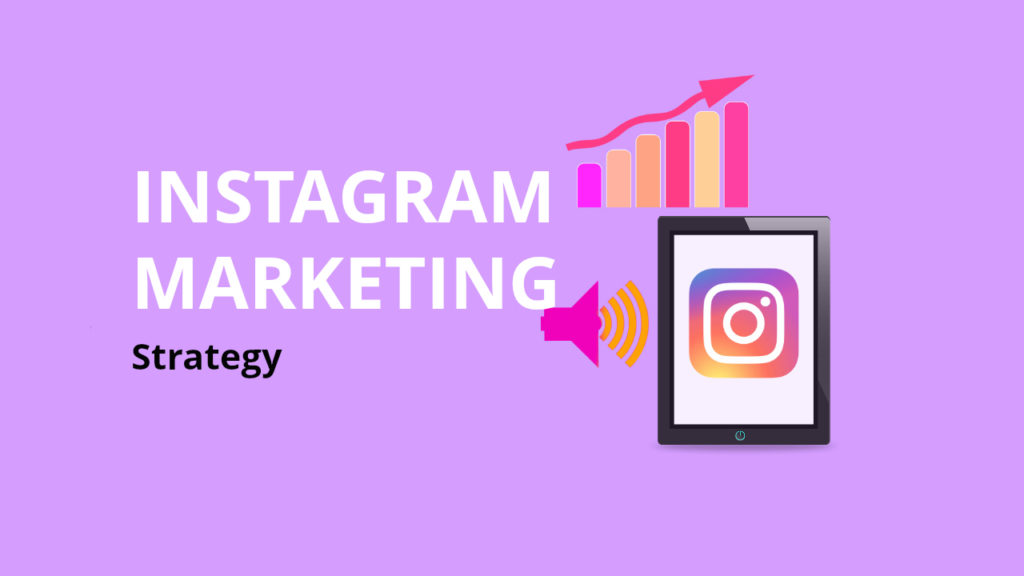 Instagram Marketing strategy by Insta