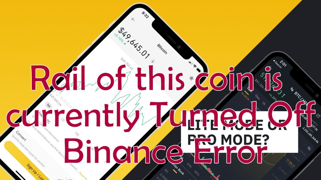 rail of this coin is currently Turned Off Binance Error fix