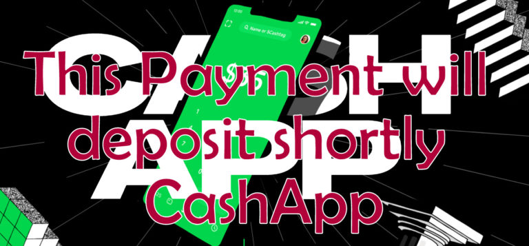 This Payment will deposit shortly CashApp