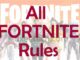 All Fortnite Rules