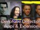 Deepfake Detection Apps & Extensions