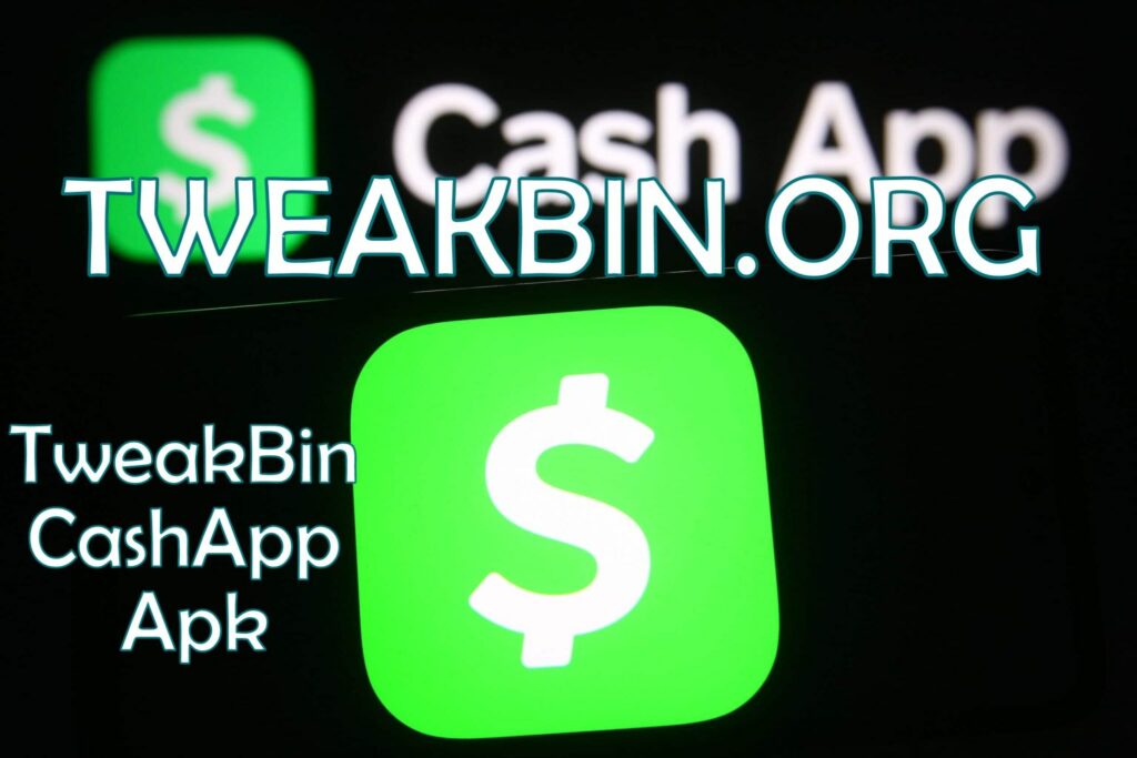 Tweakbin Cash App