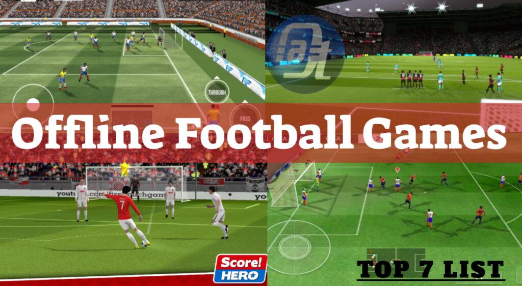7 Best Offline Football Games for May 2024 That You Can Play Even