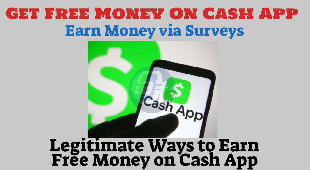 Get Free Money on Cash App via Surveys