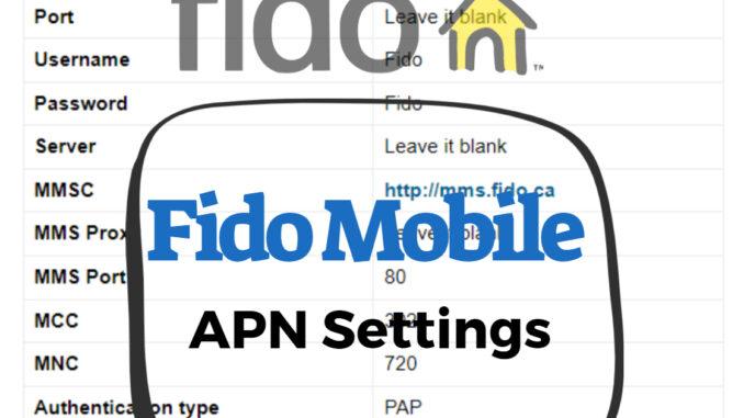 Fido Mobile APN Settings