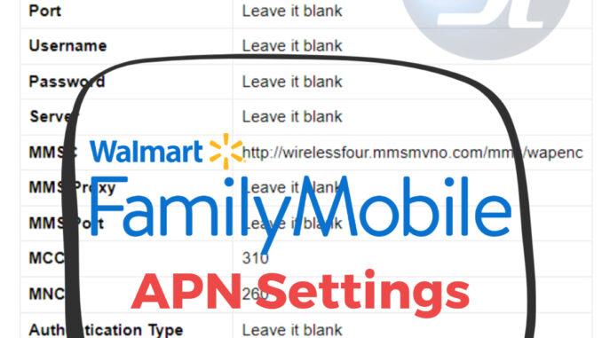 Walmart Family Mobile APN Settings