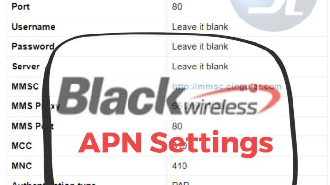 Black Wireless APN Settings