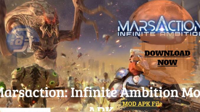 Marsaction: Infinite Ambition Mod APK