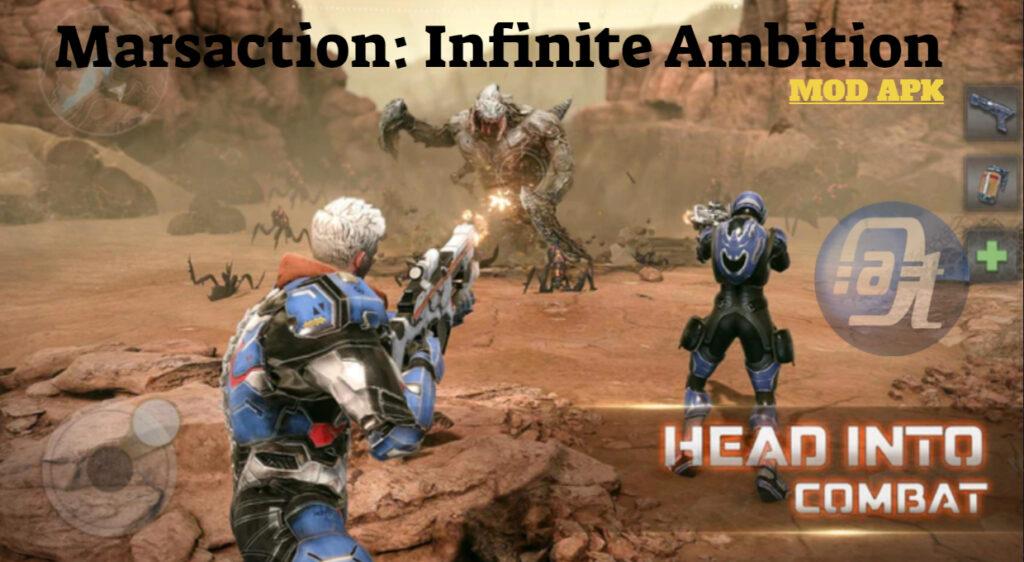 Marsaction: Infinite Ambition Mod APK