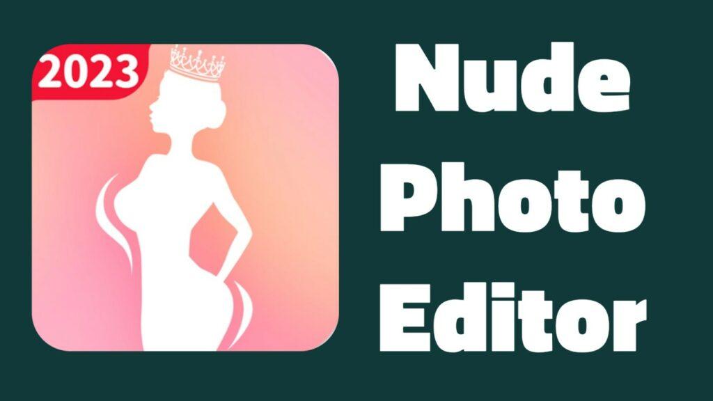 Nude Photo Editor