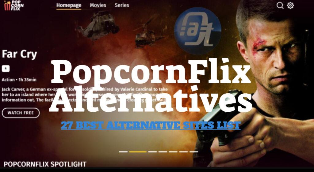 PopcornFlix Alternatives