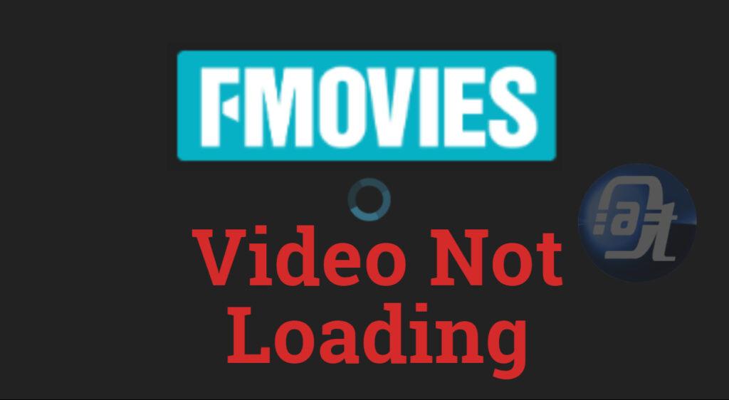 FMovies Video Not Loading