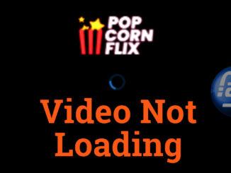 PopcornFlix Video Not Loading