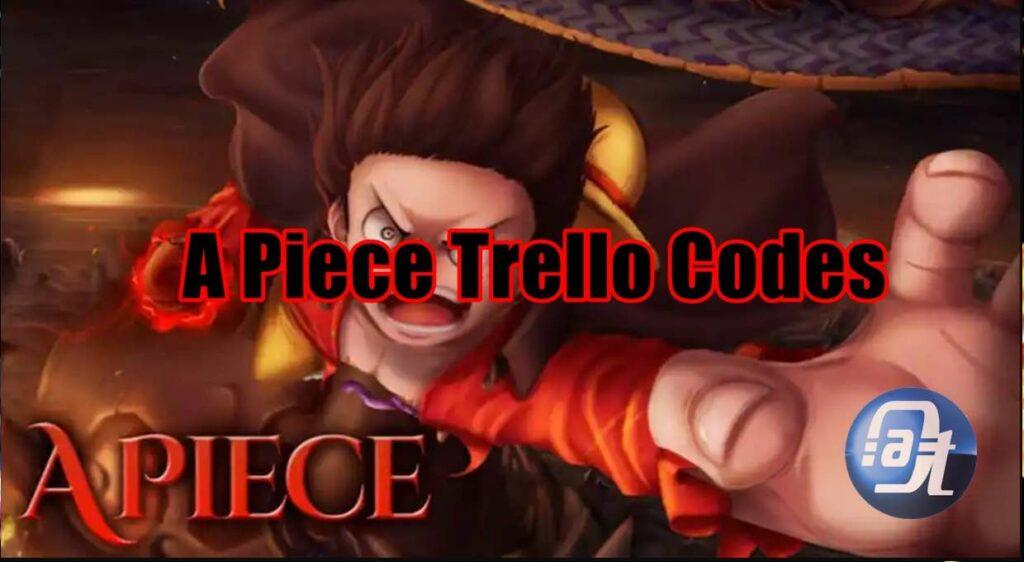 A Piece Trello Codes