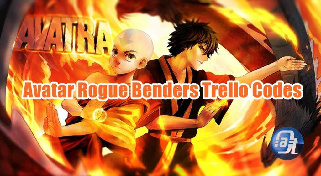 Avatar Rogue Benders Trello Codes