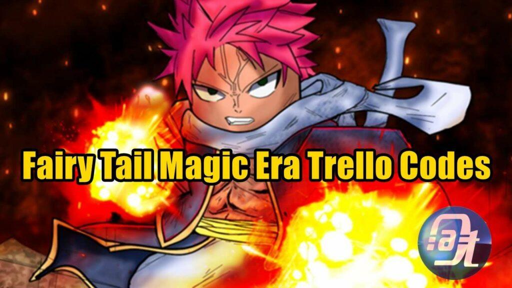 Fairy Tail Magic Era Trello Codes (1)