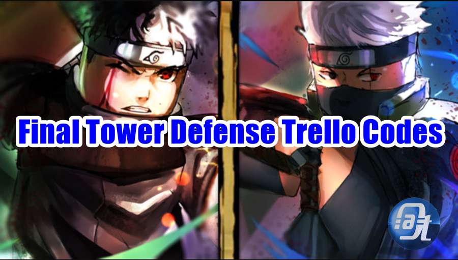 Final Tower Defense Trello Codes