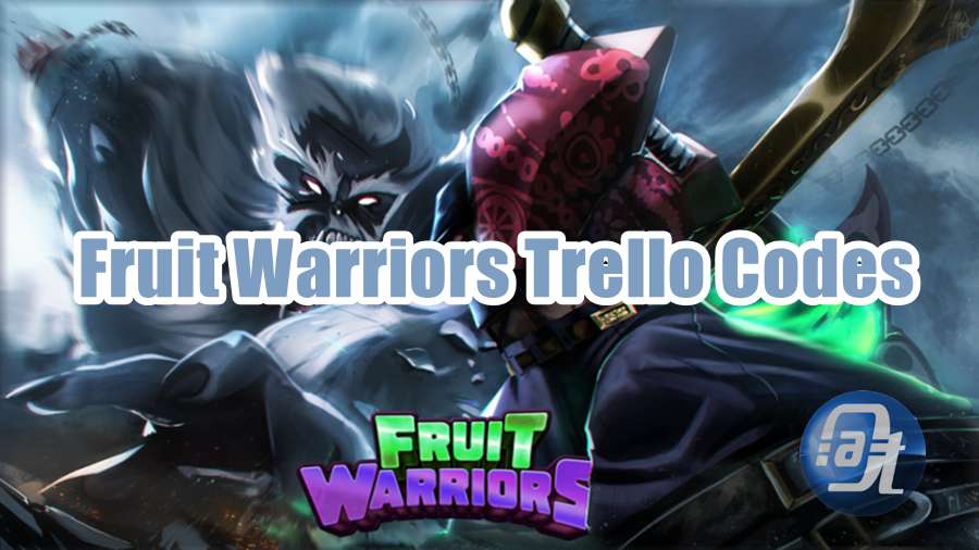 Fruit Warriors Trello Codes