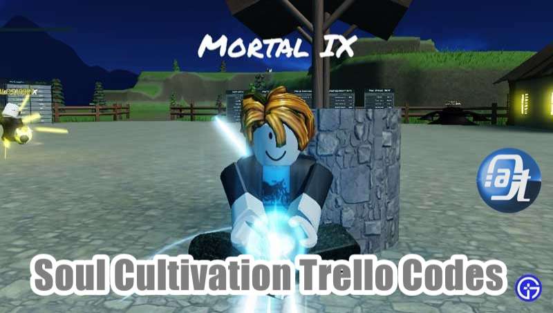 Soul Cultivation Trello Codes