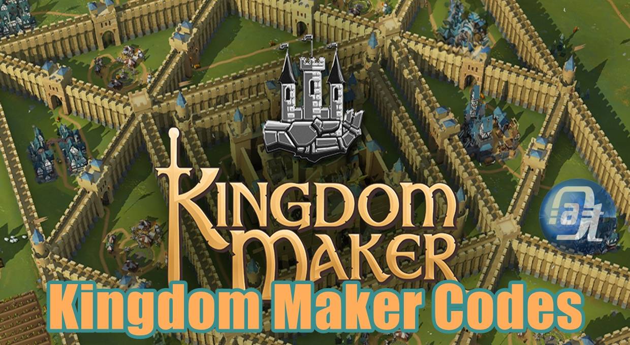 Get free Kingdom Maker Codes. [Redeem Gift codes] AxeeTech