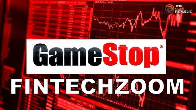 GME Stock FinTechZoom